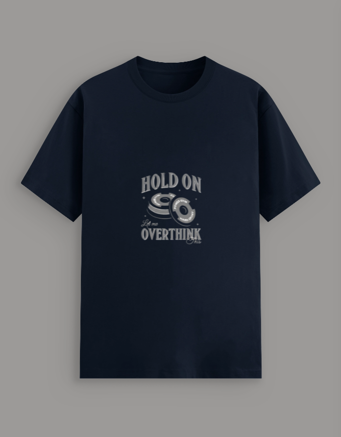Hold On Let Me Overthink – UNISEX GYM T-SHIRT